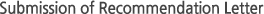 Submission of Recommendation Letter